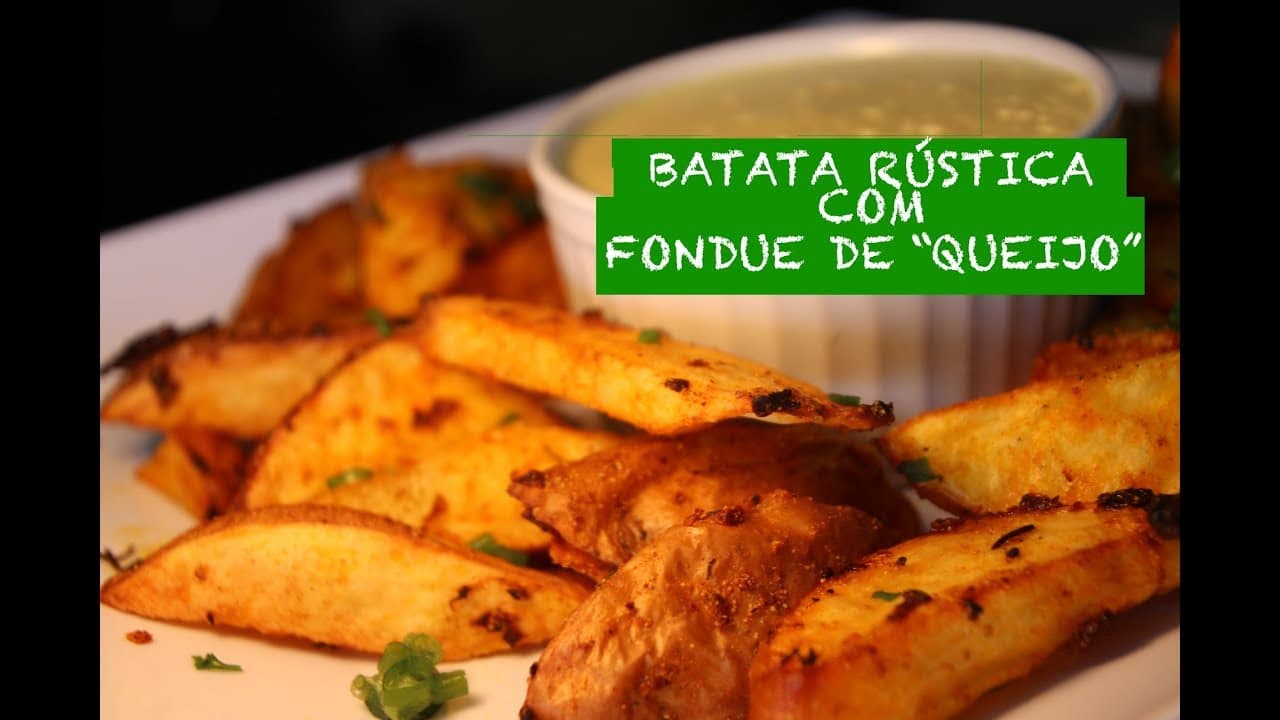 Batatas Rusticas com Fondue de Queijo Vegano